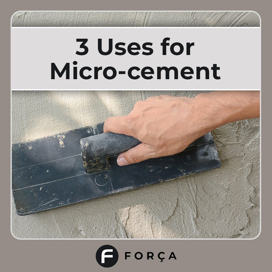 3 Uses for Microcement